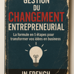 Gestion du changement entrepreneurial