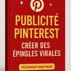 Publicité Pinterest : Créer des épingles virales