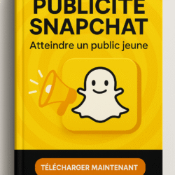 Publicité Snapchat : Atteindre un public jeune