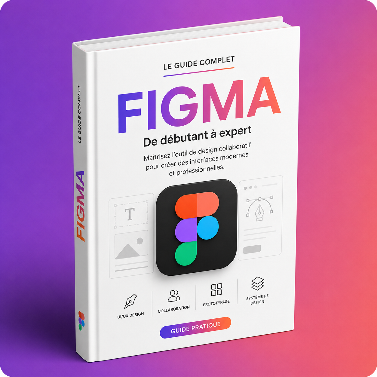 Maîtriser Figma : De Débutant à Designer UI/UX