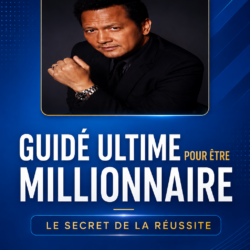Guide ultime pour etre millionnaire